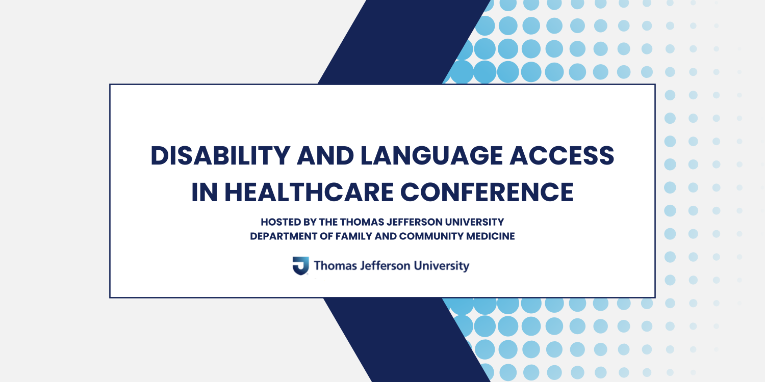 Disability and Language Access in Healthcare Conference Banner